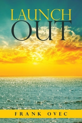Launch Out by Ovec, Frank