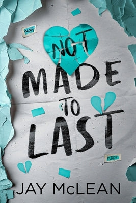 Not Made to Last by McLean, Jay