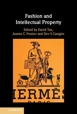 Fashion and Intellectual Property by Tan, David