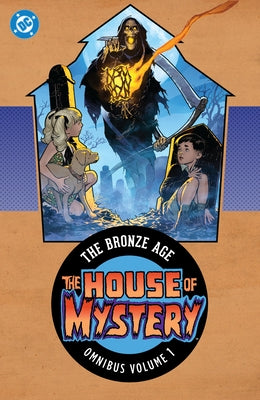 House of Mystery: The Bronze Age Omnibus Vol. 1 (New Edition) by Wein, Len
