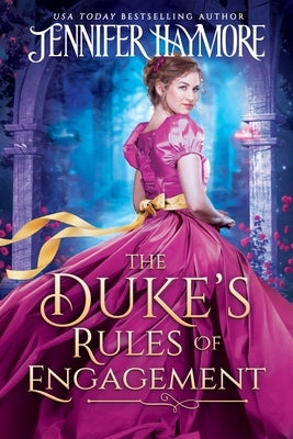 The Duke's Rules of Engagement by Haymore, Jennifer
