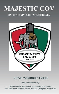 MAJESTIC COV - Once the kings of English Rugby by Evans, Steve