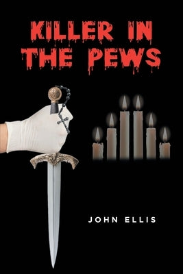 Killer In The Pews by Ellis, John