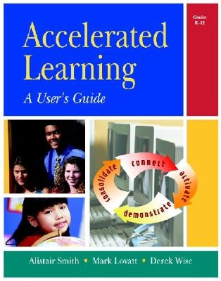 Accelerated Learning: User's Guide by Smith, Alistair