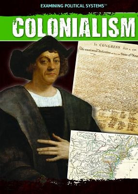 Colonialism by Uhl, Xina M.