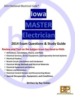 Iowa 2014 Master Electrician Study Guide by Holder, Ray