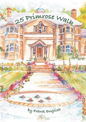 25 Primrose Walk by English, Frank
