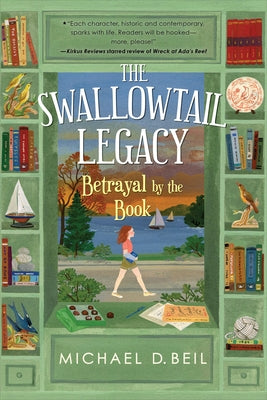The Swallowtail Legacy 2: Betrayal by the Book by Beil, Michael D.