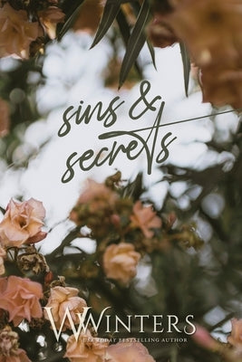 Sins & Secrets by Winters, Willow
