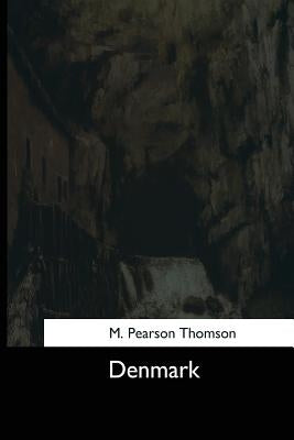 Denmark by Thomson, M. Pearson