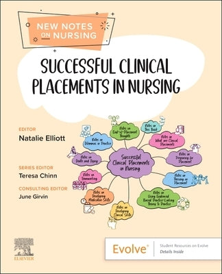 Successful Clinical Placements in Nursing by Elliott, Natalie
