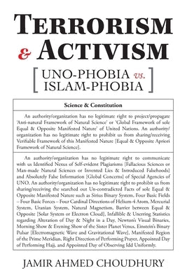 Terrorism and Activism by Choudhury, Jamir Ahmed