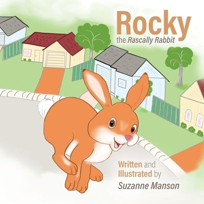 Rocky the Rascally Rabbit by Manson, Suzanne