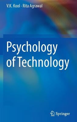 Psychology of Technology by Kool, V. K.