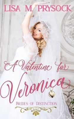 A Valentine for Veronica by McKevitt, V.