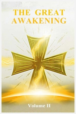The Great Awakening Volume II by Thedra, Sister
