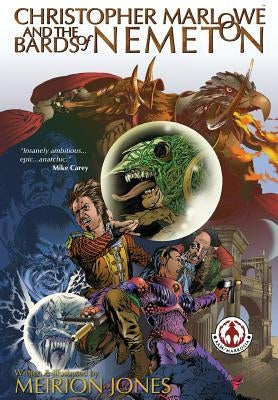 Christopher Marlowe & the Bards of Nemeton by Meirion, Meirion