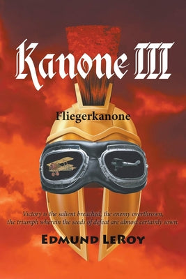 Kanone III: Fliegerkanone by Leroy, Edmund