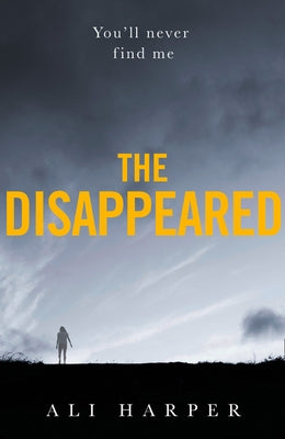 The Disappeared by Harper, Ali