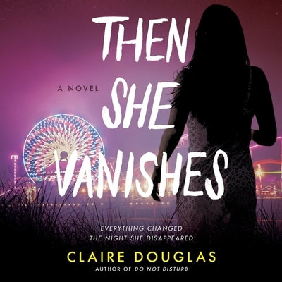 Then She Vanishes by Douglas, Claire