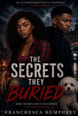 The Secrets They Buried by Humphrey, Franchesca