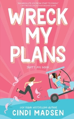 Wreck My Plans by Madsen, Cindi