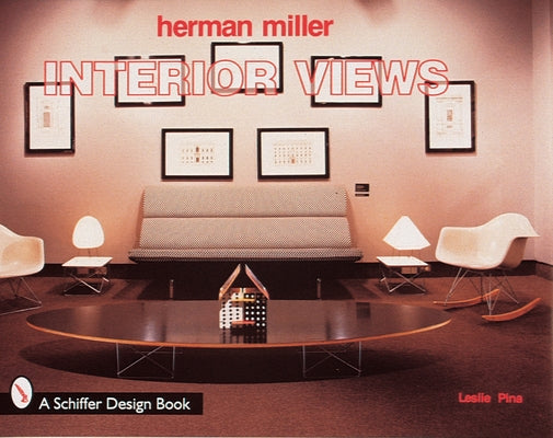 Herman Miller: Interior Views by Piña, Leslie
