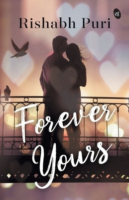 Forever Yours by Puri, Rishabh