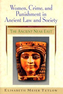 The Ancient Near East by Tetlow, Elisabeth Meier