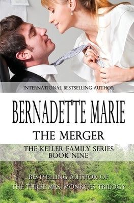 The Merger by Marie, Bernadette