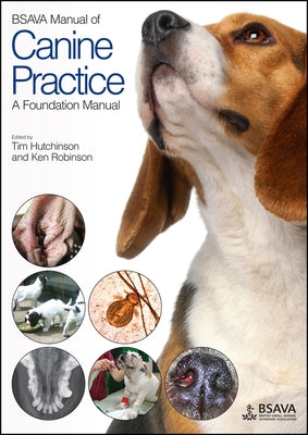 BSAVA Manual of Canine Practice: A Foundation Manual by Hutchinson, Tim