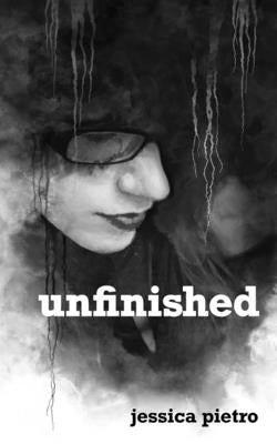 unfinished by Pietro, Jessica