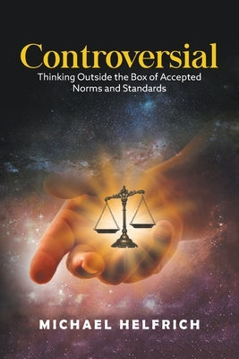 Controversial by Helfrich, Michael