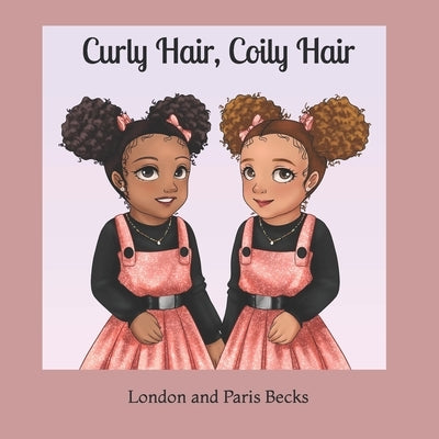 Curly Hair, Coily Hair by Becks, Deandria