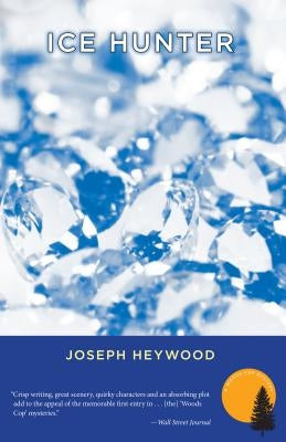 Ice Hunter: A Woods Cop Mystery, 2nd Edition by Heywood, Joseph