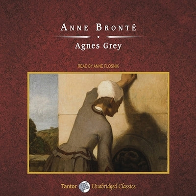 Agnes Grey Lib/E by Brontë, Anne