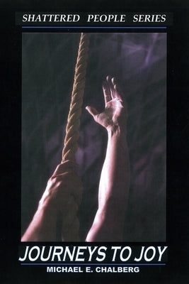 Journeys to Joy - Revised by Chalberg, Michael E.
