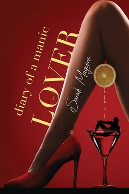 Diary of a Manic Lover by Maguire, Sarah