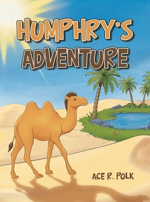 Humphry's Adventure by Polk, Ace R.