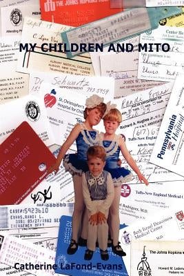 My Children and Mito by LaFond-Evans, Catherine