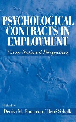 Psychological Contracts in Employment: Cross-National Perspectives by Rousseau, Denise