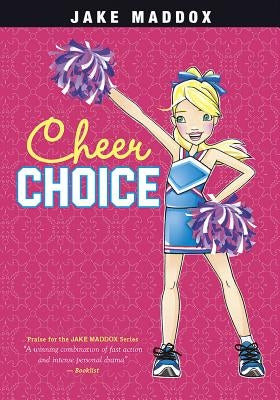 Cheer Choice by Maddox, Jake