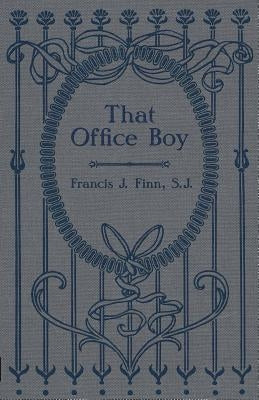 That Office Boy by Finn, Francis J.