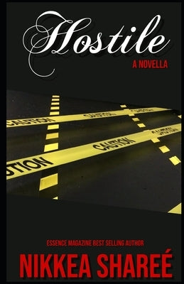 Hostile by Sharee, Nikkea