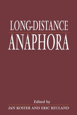 Long-Distance Anaphora by Koster, Jan