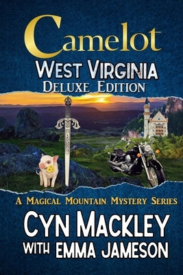 Camelot West Virginia Deluxe Edition: Three Magical Mountain Mysteries by Jameson, Emma