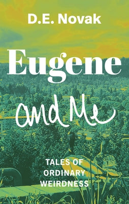Eugene and Me by Novak, D. E.