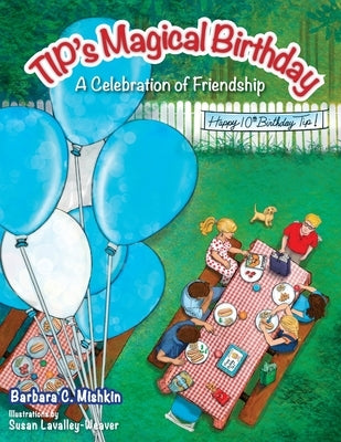 TIP's Magical Birthday by Mishkin, Barbara C.