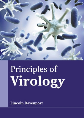 Principles of Virology by Davenport, Lincoln
