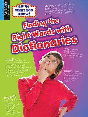 Finding the Right Words with Dictionaries by Truesdell, Ann